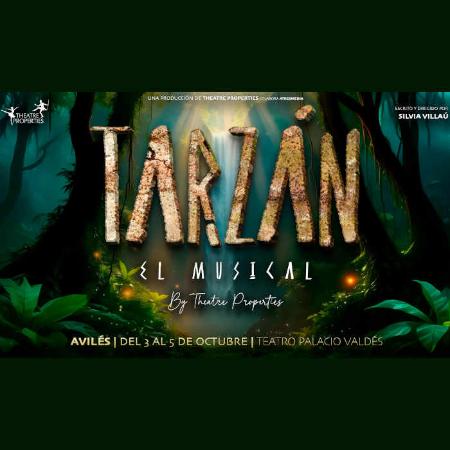 Tarzán, el musical. Avilés