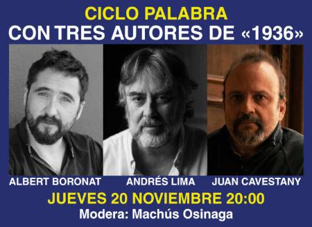 Ciclo Palabra. Tres autores de 1936