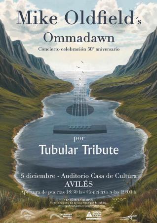 Ommadawn (Tubular Tribute). Concierto celebración 50º Aniversario Mike Olfield's en Avilés