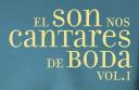 Imagen El son nos cantares de boda. Vol I. Concierto en Siero