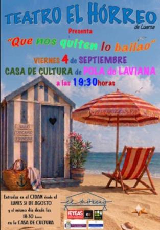 Que nos quiten lo bailao. Teatro en Laviana